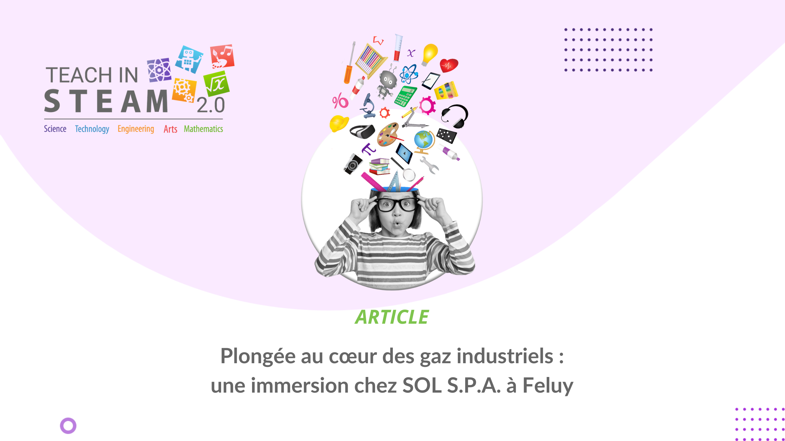  Plongée au cœur des gaz industriels : une immersion chez SOL S.P.A. à Feluy